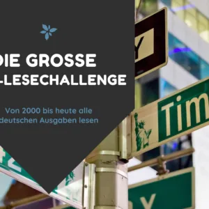 Beitragsbild zum Blogartikel: Die große NYT-Lesechallenge: Von 2000 bis heute alle deutschen Ausgaben lesen